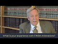 What is your experience with FINRA arbitrations?