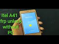 Itel A41 FRP unlock | all itel mobile FRP unlock | without computer