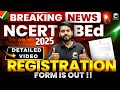 NCERT BEd 2025 Application Form Out 😱| RIE Cee BEd Form Date Out | Form जरुर भरें ! Latest Update🔥