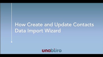 How to create and update contacts in Data Import Wizard