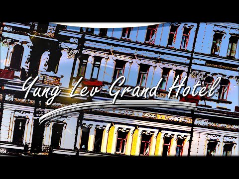 Yung Lev - Grand Hotel