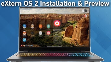 eXtern OS 2 Installation and Preview 2020