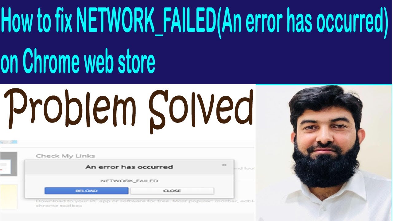 How to fix NETWORK_FAILED(An error has occurred) on Chrome web store | Tutorial in Urdu