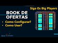 Como configurar e usar o book de ofertas na plataforma