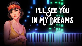 I'll See You In My Dreams - Gus Kahn and Isham Jones | Piano Tutorial