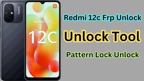 Redmi 12c Frp Unlock Tool_ Redmi 12c Unlock Tool _ Google Account Unlock