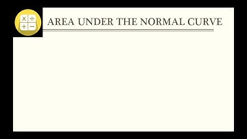 STATISTICS AND PROBABILITY: Part 2. Area Between 0 and Any z score