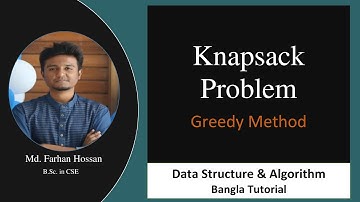 Knapsack Problem | Greedy Method | Data structure & Algorithm | Bangla Tutorial