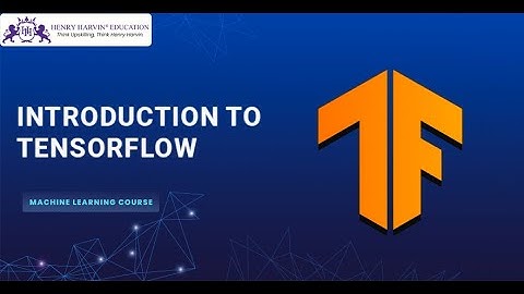 Introduction to Tensorflow  | Machine Learning Training for Beginners@Data Science by Henry Harvin