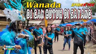 DJ GAK BUTUH DI SAYANG KU BUTUHNYA UANG || WANADA KARNAVAL MAESAN JEMBER