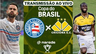 Bahia x Criciúma ao vivo | Jogo ao vivo | Copa do Brasil 2024