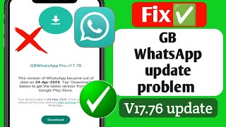 How to fix GB WhatsApp update problem || GB WhatsApp latest version 17.76 update screenshot 4