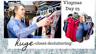 VLOGMAS DAY 23 | HUGE Closet Decluttering *becoming a minimalist*