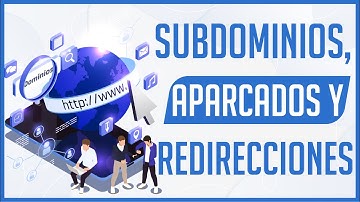 Subdominios, Dominios Aparcados y Redirecciones Automáticas - Dostin Hurtado