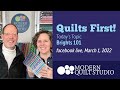 Quilts First! March 2022