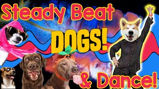 DOGS! | Steady Beat Play Along (and Dance!)