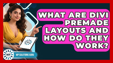 What Are Divi Premade Layouts And How Do They Work? - WP Solutions Guru