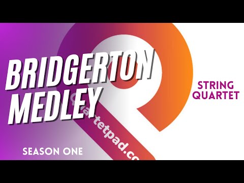 Bridgerton Medley (Season One) for String Quartet | SHEET MUSIC