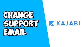 How To Change Support Email on Kajabi