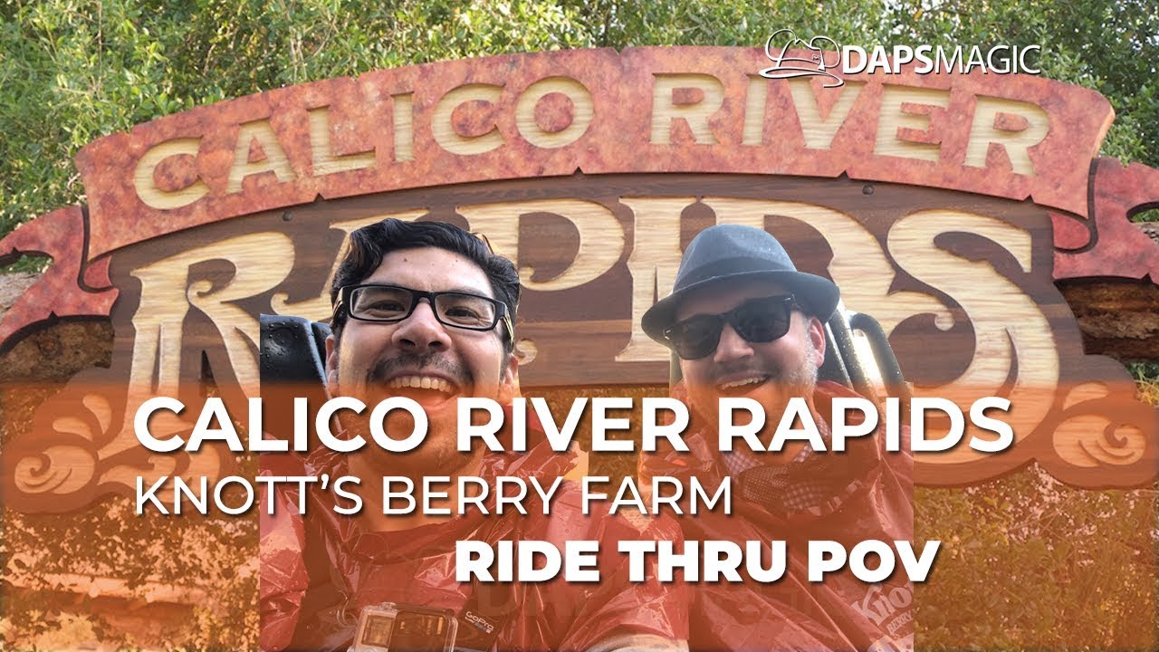 POV Calico River Rapids Twice in a Row - Knott's Berry Farm 2019