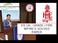 Ife uk solved paper grade i fire  mifire exam