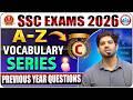 🔥 SSC EXAMS 2026 🔥 | 📚 A–Z Vocabulary Series 🚀 | 💯 Class - 03 (PYQs)👨‍🏫 By Sanjeev Thakur Sir