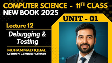 Debugging & Testing | 1st Year  Computer Science 2025 | CH-1