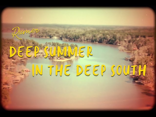 Rumer - Deep summer in the deep south