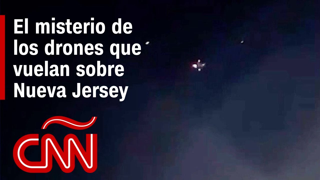 ¿Qué hay detrás de los misteriosos drones que sobrevuelan Nueva Jersey?