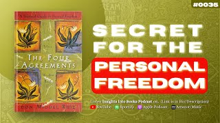 (#0035) The Four Agreements Book by Don Miguel Ruiz | Insights Into Books Podcast | Summary