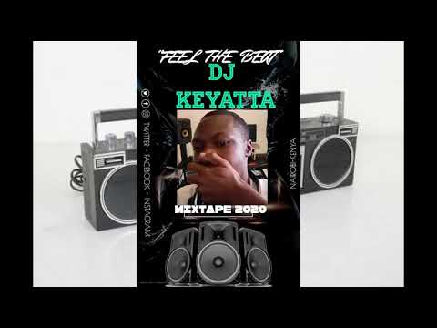 dj-keyatta-feel-the-beat-vol-1-(best-of-bongo,dancehall,afrobeats,naija,moombathon)-mix-2020