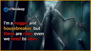 I'm a mugger and housebreaker, but there are rules even we need to obey. Creepypasta rules