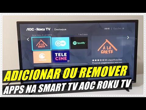 Como Adicionar Ou Remover Aplicativos Na Smart TV AOC Roku TV