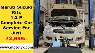 Maruti Suzuki Ritz Complete Car Service @ Just ₹ 2,699 | Genuine OEM Parts | 60 Day Service Warranty