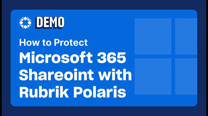 How to Protect Microsoft 365 SharePoint with Rubrik Polaris