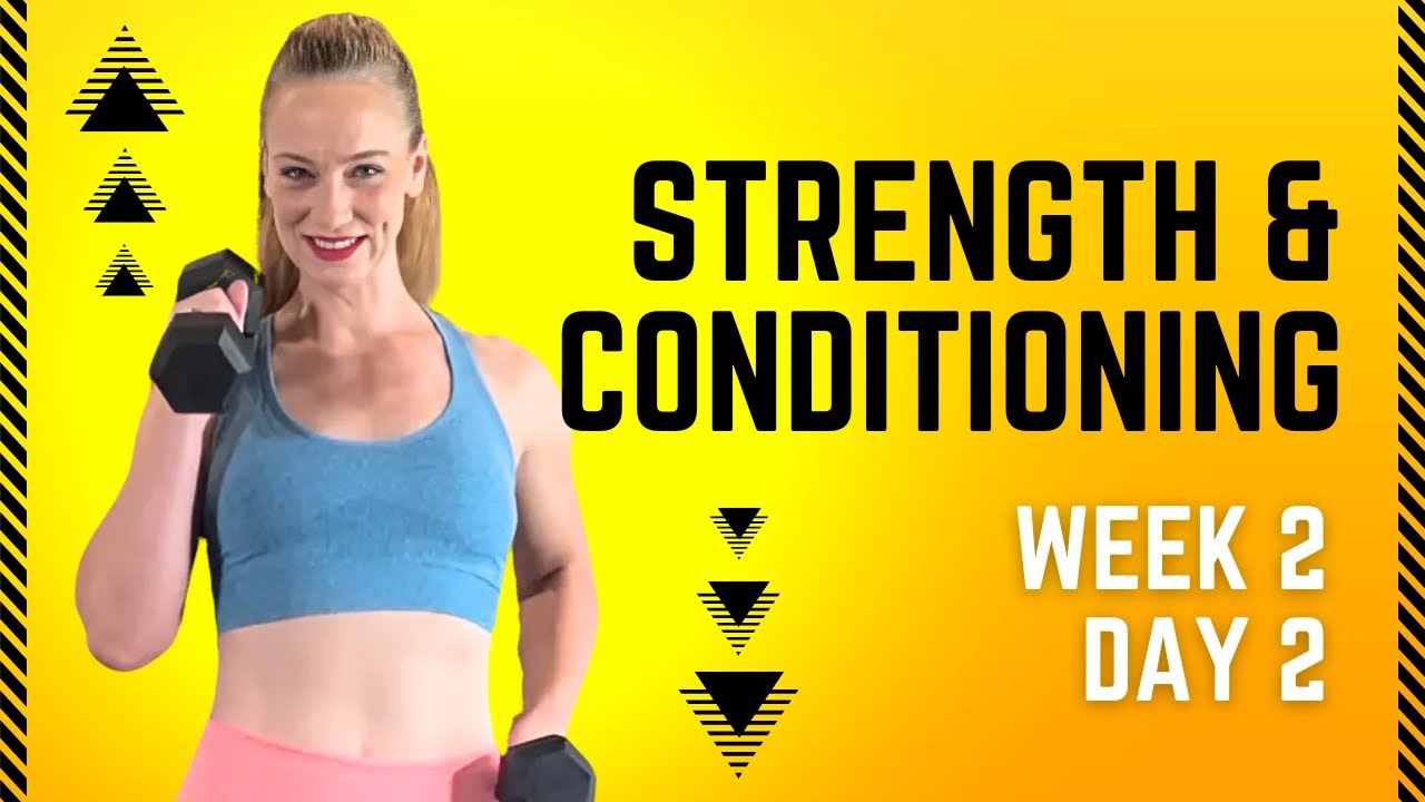 32 MINUTE STRENGTH & CONDITIONING AT HOME WORKOUT // Week 2, Day 2