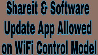 Shareit & Software Update App Allowed on WiFi Control Model screenshot 1