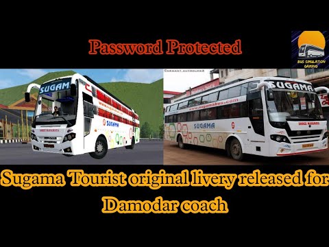 Sugama Tourist original livery|Damodar Coach Bus|Password Protected|Bus Simulation Gaming
