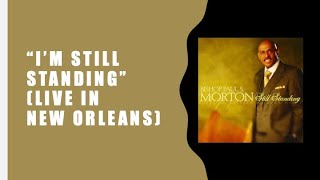 Watch Bishop Paul S Morton Im Still Standing video