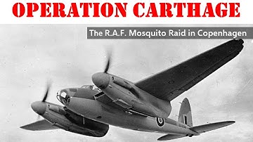 Operation Carthage.  R.A.F. Mosquito Raid in Copenhagen