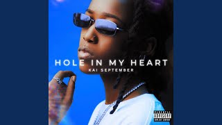 Hole In My Heart - Kai September