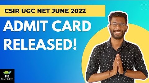 CSIR NET 2022 admit card is released! | CSIR NET June 2022 | September 2022 | UGC