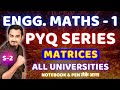 MATRICES | PYQ | S-2 | ENGINEERING MATHS | ENGINEERING FIRST YEAR |SAURABH DAHIVADKAR