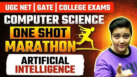Artificial Intelligence One shot Marathon | UGC NET Computer Science | CS by Aditi Ma
