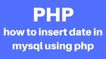 PHP Tutorial - 23 - PHP Tutorials: how to insert data in mysql using php