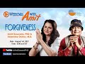 Weekends with Amit - Forgiveness