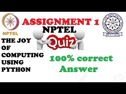 100% correct: NPTEL Assignment 1 The Joy of Computing Using Python