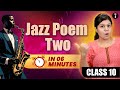 Jazz Poem Two 🎷| English 2nd Language in 2 Minutes | SSLC Karnataka | Parikshe | Padmashree Ma’am