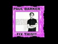 Paul Barker (ex-Ministry) - Fix this [full album, HQ HD]