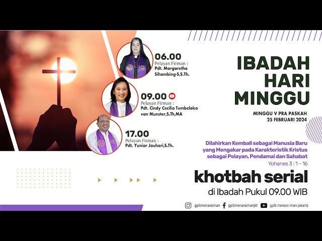 [LIVE 🟢] Ibadah Hari Minggu GPIB MENARA IMAN, 25 Februari 2024 09.00 WIB